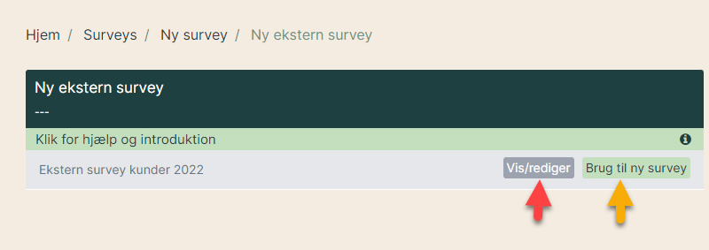 tryk på brug til ny survey